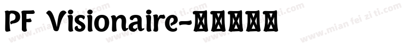 PF Visionaire字体转换